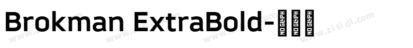 Brokman ExtraBold字体转换